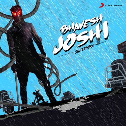 Bhavesh Joshi Superhero (Original Motion Picture Sondtrack)