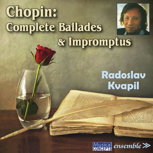 CHOPIN: Complete Ballades & Impromptus