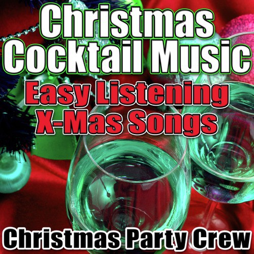 Christmas Cocktail Music (Easy Listening X-Mas Songs)