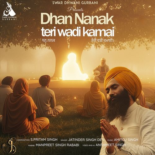 Dhan Nanak Teri Wadi Kamai