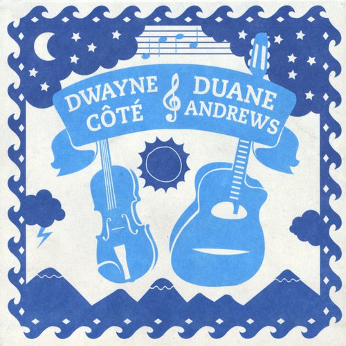 Dwayne Côté and Duane Andrews
