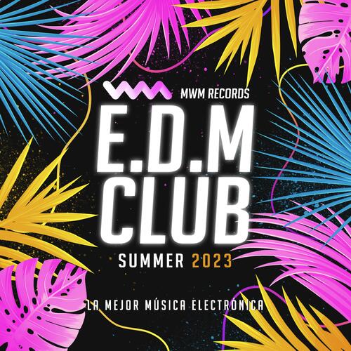 EDM Club 2023 - Summer