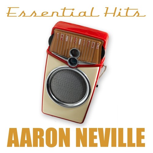 Essential Hits Aaron Neville
