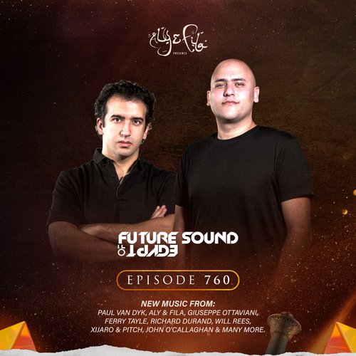 FSOE 760 - Future Sound Of Egypt Episode 760_poster_image