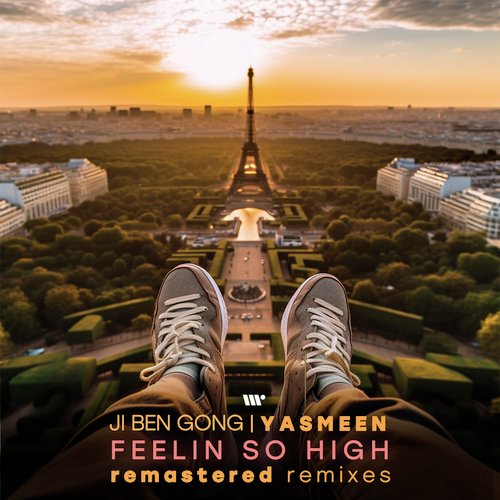Feelin So High (Remastered Remixes)