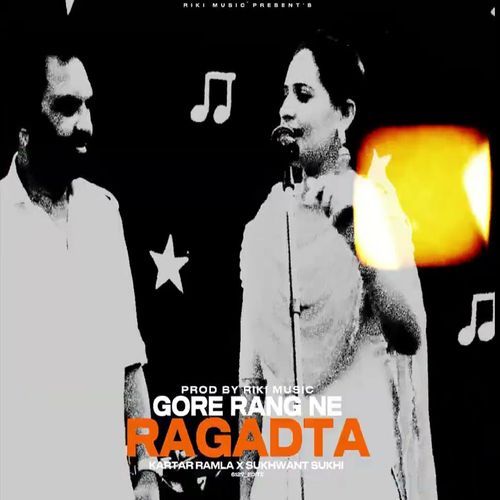 Gore Rang Ne Ragadta
