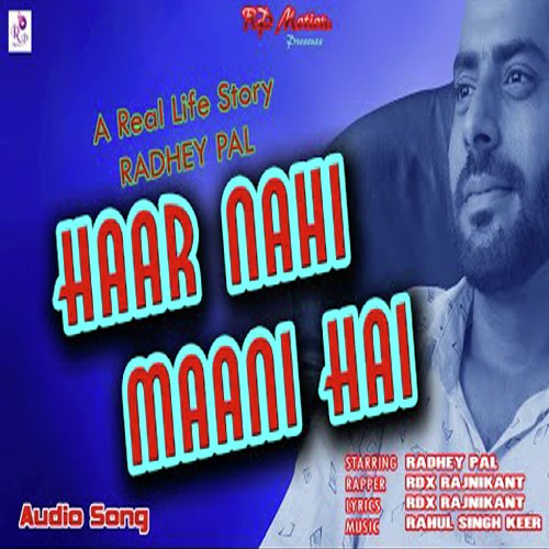 Haar Nahi Maani Hai New Rap Song