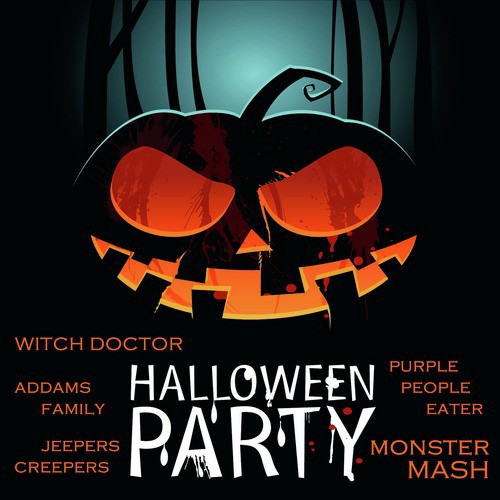 Halloween Party: Monster Mash, Witch Doctor, Purple People Eater, Jeepers Creepers, The Addams Family Theme & More!