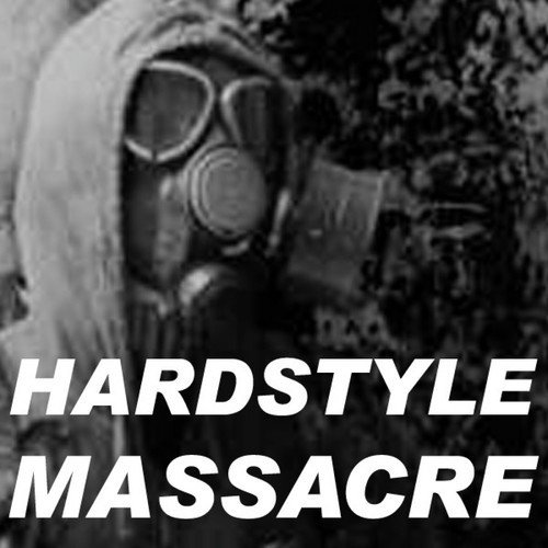 Hardstyle Massacre