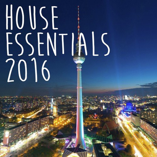 House Essentials 2016
