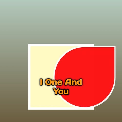 I One And You cover art