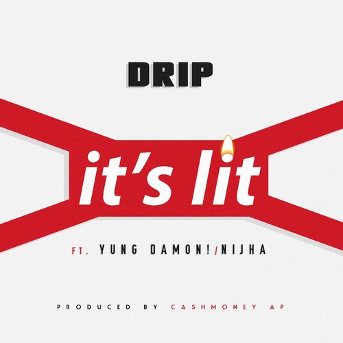 It's Lit (feat. Yung Damon! & Nijha)
