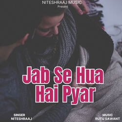 Jab Se Hua Hai Pyar-NR4cd0NafGA