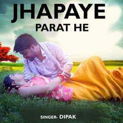 Jhapaye Parat He-PiQaRBpaXnk