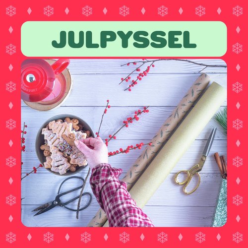 Tomten, Jag Vill Ha En Riktig Jul Lyrics Julpyssel Only on JioSaavn