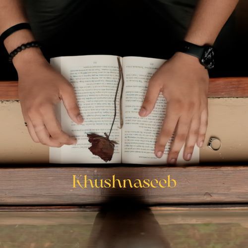 KHUSHNASEEB
