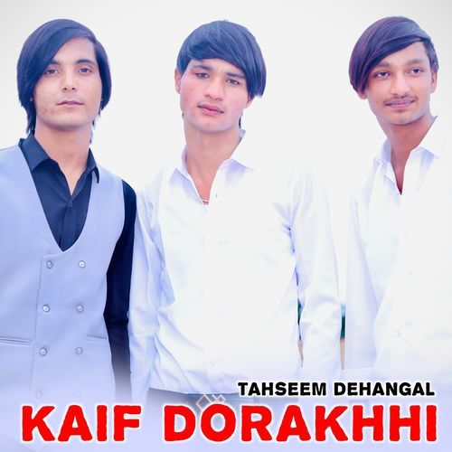 Kaif Dhorahhi