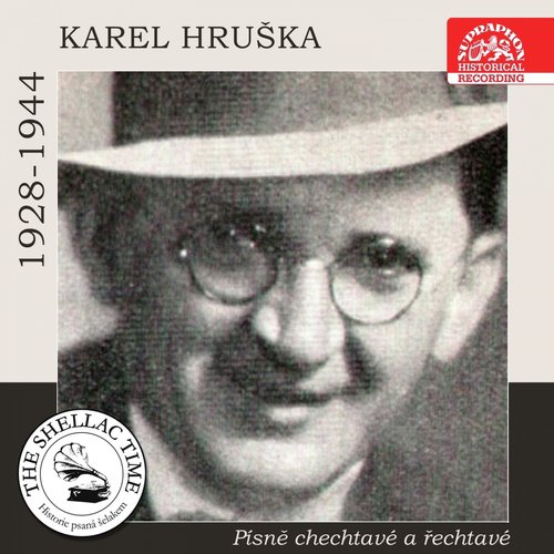 Karel Hruška: Písně chechtavé a řechtavé (Historie psaná šelakem)_poster_image