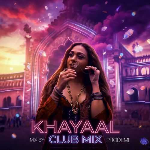 Khayaal - Club Mix