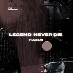 Legend Never Die