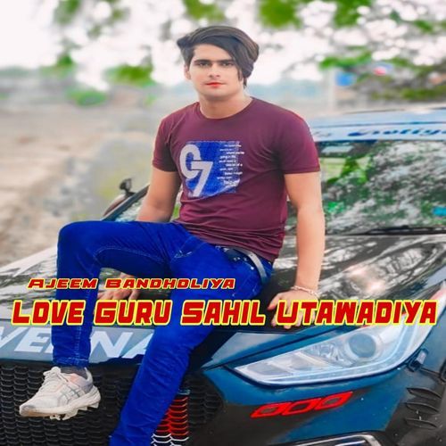 Love Guru Sahil Utawadiya