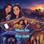 Main Hu Tere Sath