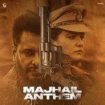 Majhail Anthem (From "Majhail") (From "Majhail")