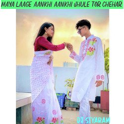 Maya laage Aankhi Aankhi jhule Tor Chehar-EQANXjYDTXk