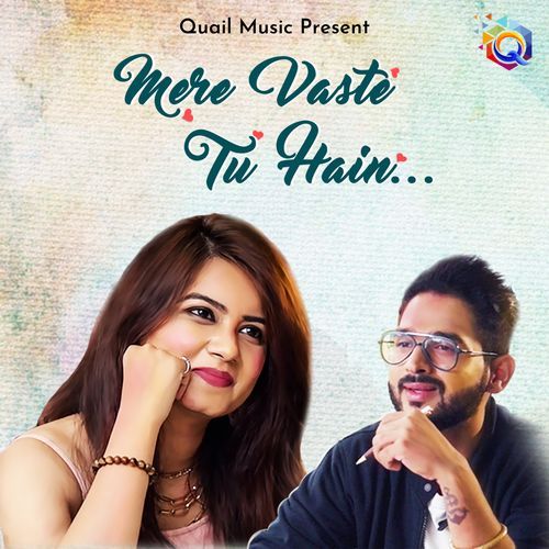 Mere Vaste Tu Hain (Studio)