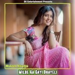 Milbe Aa Gayi Bhayeli