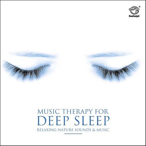 Music Therapy For Deep Sleep Relaxing Nature Sounds And Music