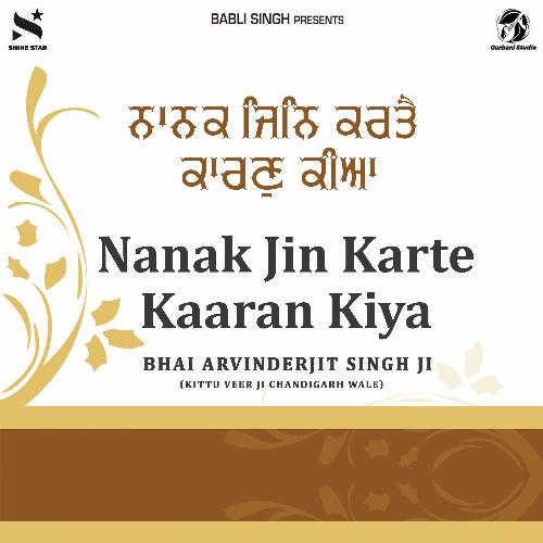 Nanak Jin Karte Kaaran Kiya