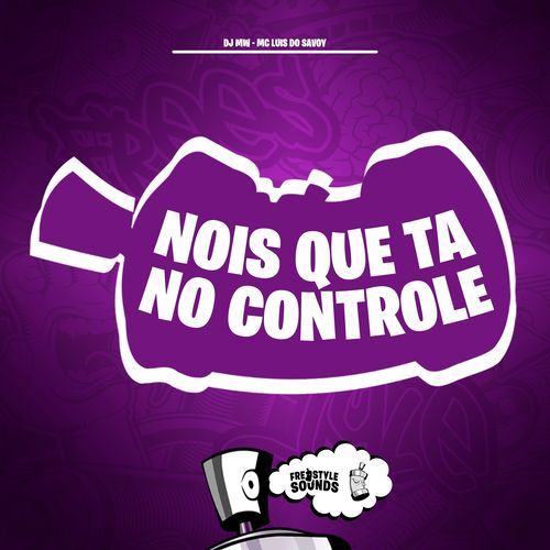 Nois Que Ta No Controle cover art