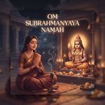 OM SUBRAHMANYAYA NAMAH