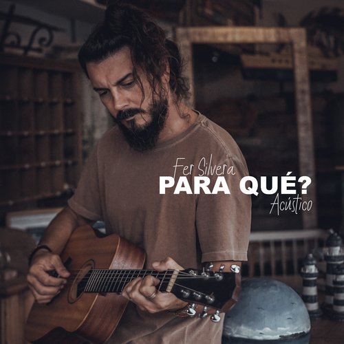 Para Qué? (Acústico)