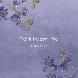 Pehli Nazar Me