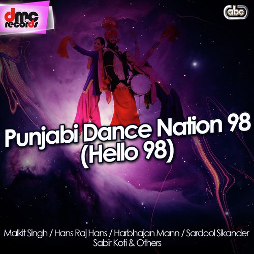 Punjabi Dance Nation 98 (Hello 98)
