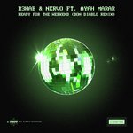 Ready for the Weekend (Don Diablo Remix Edit)