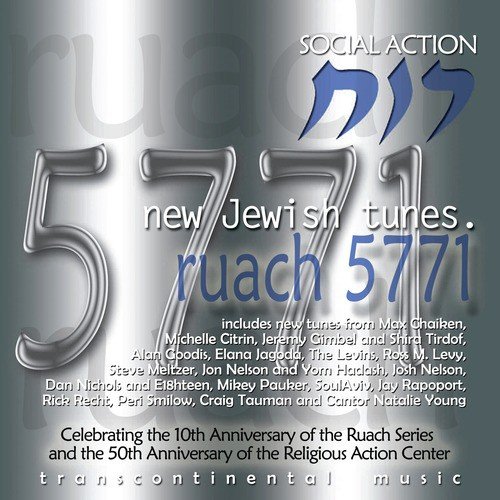 Ruach 5771: New Jewish Tunes (Social Action)