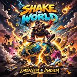 Shake The World
