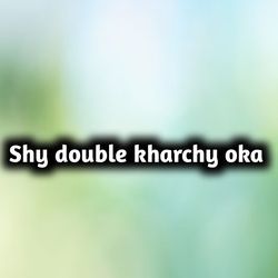 Shy double kharchy oka-OzACQgIDDko