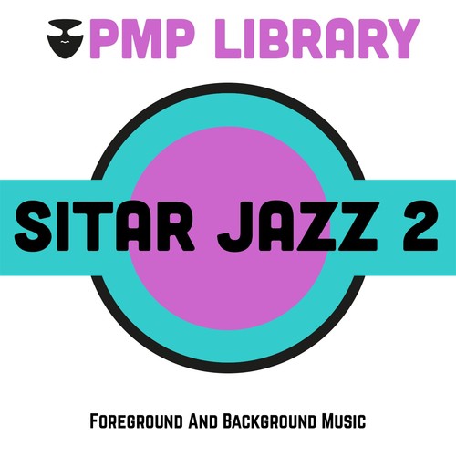 Sitar Jazz, Vol. 2 (Foreground and Background Music)