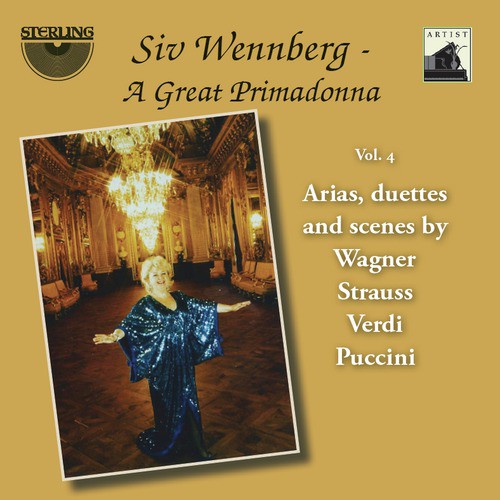 Siv Wennberg: A Great Primadonna, Vol. 4 "Arias, Duettes and Scenes"