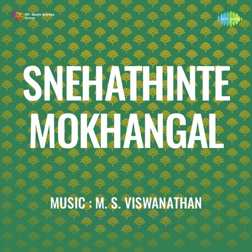 Snehathinte Mokhangal