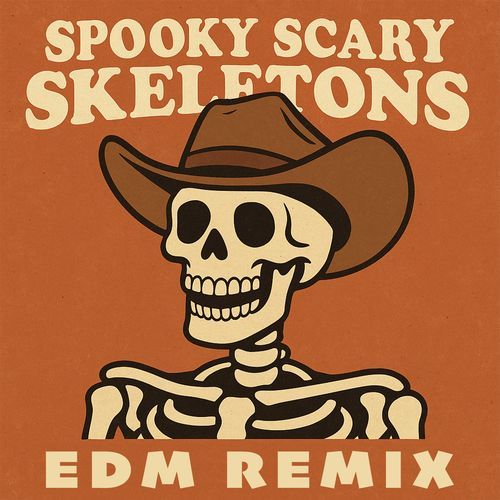 Spooky Scary Skeletons (EDM Remix)