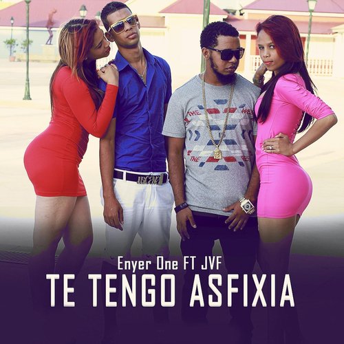 Te Tengo Asfixia (feat. Jvf)_poster_image