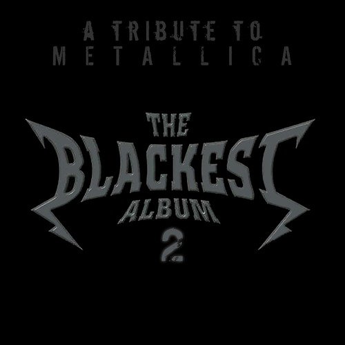 The Blackest Album 2 a Tribute to Metallica