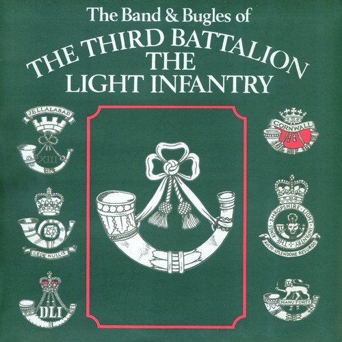 The Third Battalion The Light Infantry