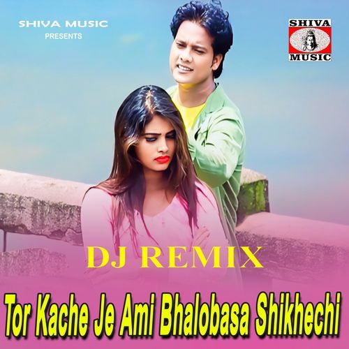 Tor Kache Je Ami Bhalobasa Shikhechi (DJ Remix)