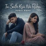 Tu Sath Kyu Na Raha